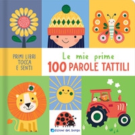 Le mie prime 100 parole tattili - Librerie.coop Le mie prime 100 parole tattili - Librerie.coop