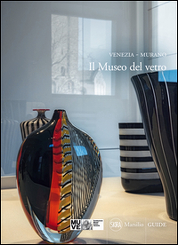 Venezia. Murano. Museo del vetro - Librerie.coop Venezia. Murano. Museo del vetro - Librerie.coop
