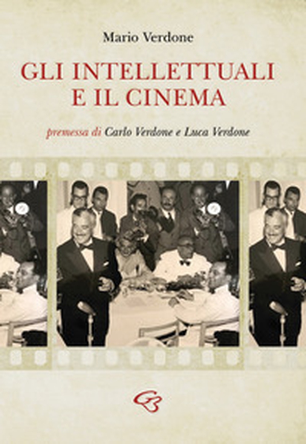 Gli intellettuali e il cinema - Librerie.coop Gli intellettuali e il cinema - Librerie.coop
