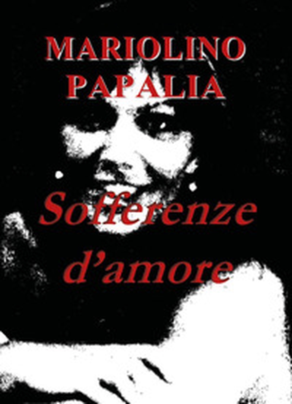 Sofferenze d'amore - Librerie.coop