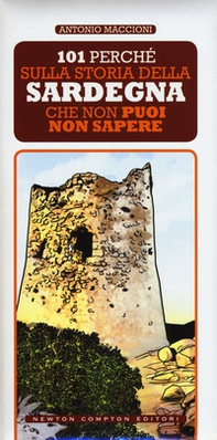 101 perché sulla storia della Sardegna che non puoi non sapere - Librerie.coop 101 perché sulla storia della Sardegna che non puoi non sapere - Librerie.coop