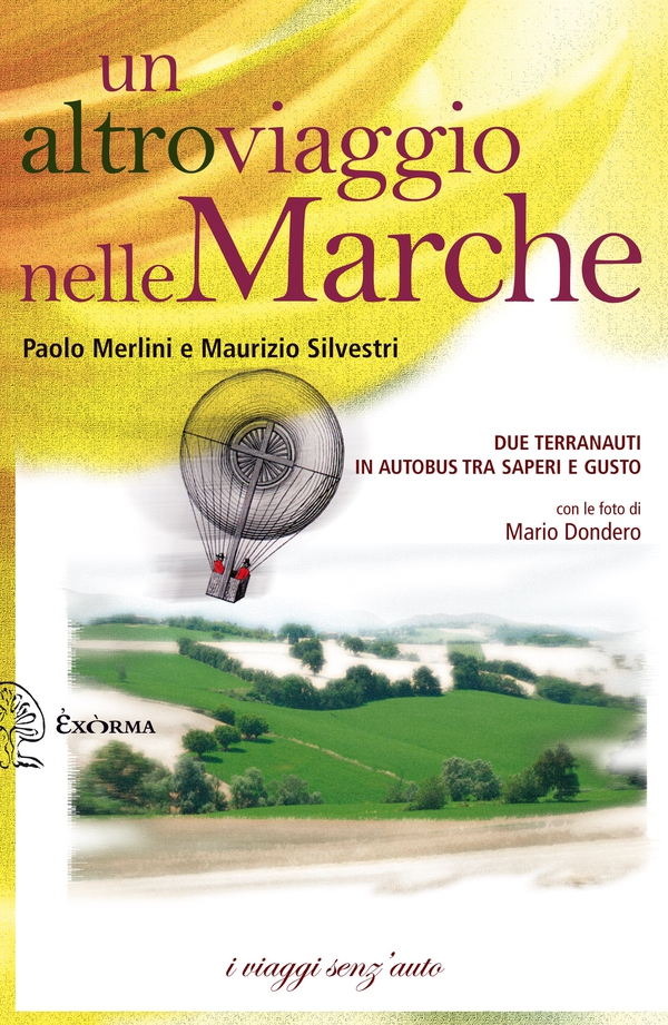 Un altro viaggio nelle Marche - Librerie.coop Un altro viaggio nelle Marche - Librerie.coop
