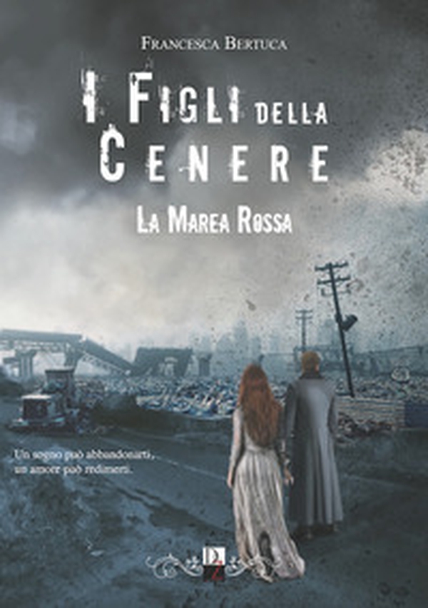 La marea rossa. I figli della cenere - Vol. 2 - Librerie.coop La marea rossa. I figli della cenere - Vol. 2 - Librerie.coop