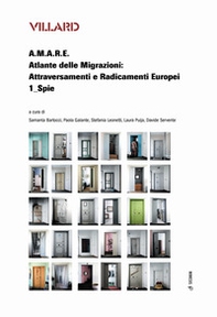 Villard. A.M.A.R.E. Atlante delle Migrazioni: Attraversamenti e Radicamenti Europei - Vol. 1 - Librerie.coop
