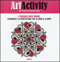 Art activity. I mandala dell'amore. Colorare è la meditazione che fa bene al cuore! - Librerie.coop Art activity. I mandala dell'amore. Colorare è la meditazione che fa bene al cuore! - Librerie.coop