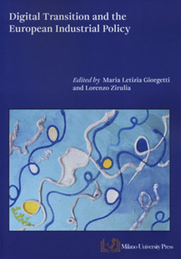 Digital transition and the european industrial policy - Librerie.coop Digital transition and the european industrial policy - Librerie.coop