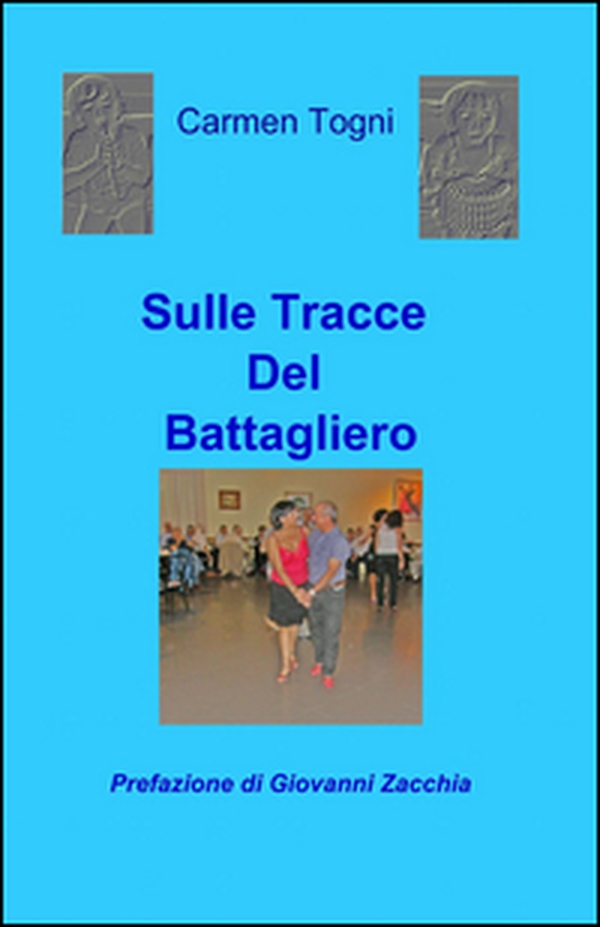 Sulle tracce del battagliero - Librerie.coop Sulle tracce del battagliero - Librerie.coop