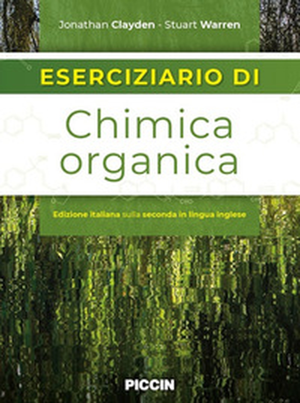 Eserciziario di chimica organica. Edizione italiana sulla seconda in lingua inglese - Librerie.coop Eserciziario di chimica organica. Edizione italiana sulla seconda in lingua inglese - Librerie.coop