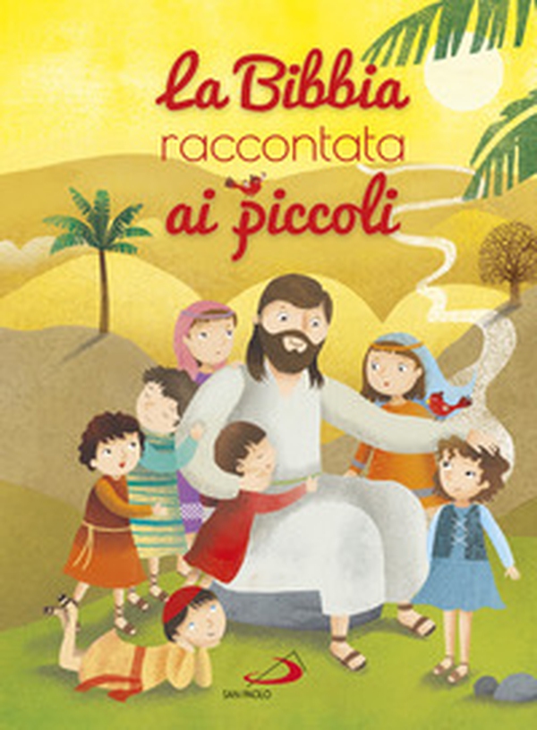 La Bibbia raccontata ai piccoli - Librerie.coop La Bibbia raccontata ai piccoli - Librerie.coop