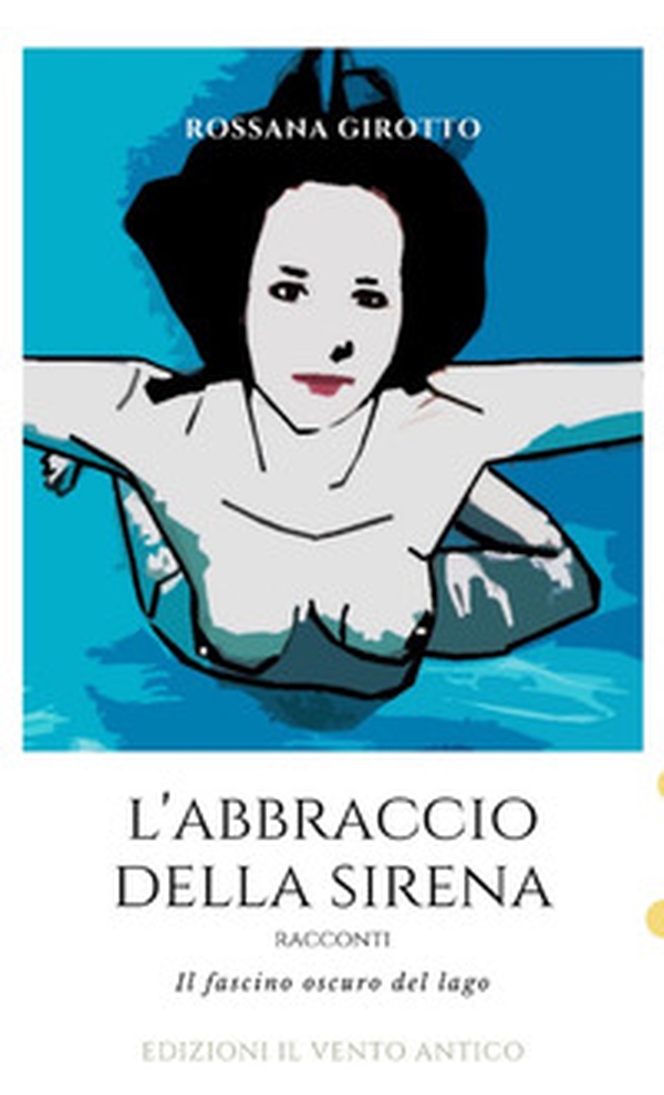 L'abbraccio della sirena - Librerie.coop L'abbraccio della sirena - Librerie.coop