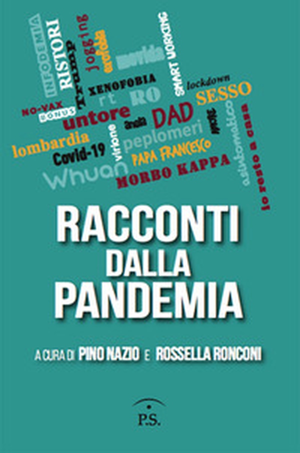 Racconti dalla pandemia - Librerie.coop Racconti dalla pandemia - Librerie.coop