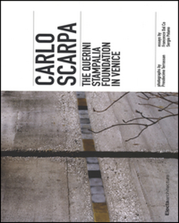 Carlo Scarpa. The Querini Stampalia foundation in Venice - Librerie.coop Carlo Scarpa. The Querini Stampalia foundation in Venice - Librerie.coop