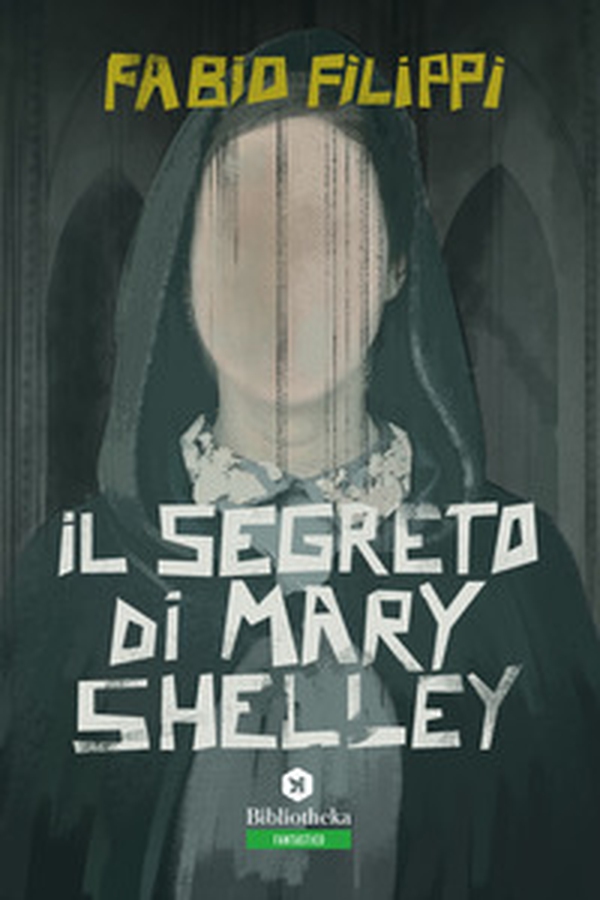 Il segreto di Mary Shelley - Librerie.coop Il segreto di Mary Shelley - Librerie.coop