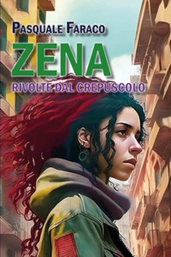 Zena. Rivolte dal crepuscolo - Librerie.coop Zena. Rivolte dal crepuscolo - Librerie.coop