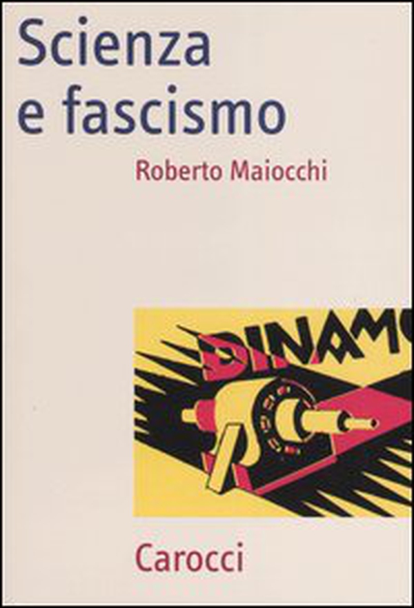 Scienza e fascismo - Librerie.coop Scienza e fascismo - Librerie.coop