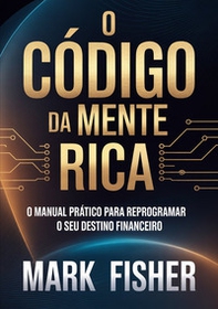 O código da mente rica - Librerie.coop