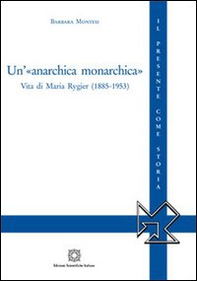 Un'«anarchica monarchica» - Librerie.coop