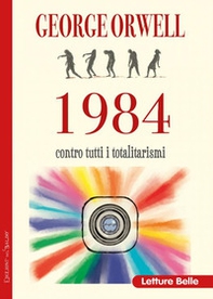 1984. Contro i totalitarismi - Librerie.coop