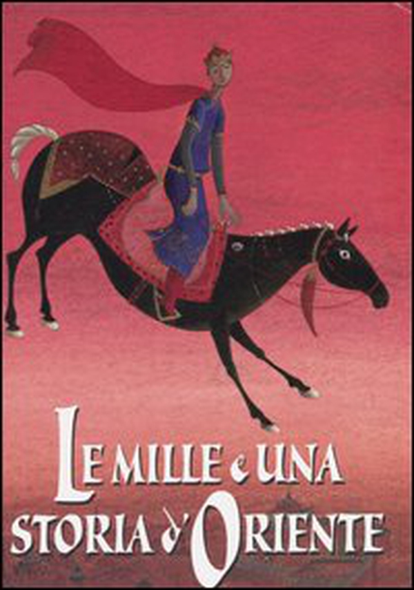 Le mille e una storia d'oriente - Librerie.coop Le mille e una storia d'oriente - Librerie.coop