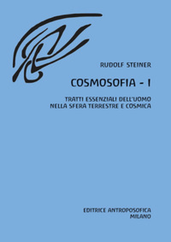 Cosmosofia - Vol. 1 - Librerie.coop Cosmosofia - Vol. 1 - Librerie.coop