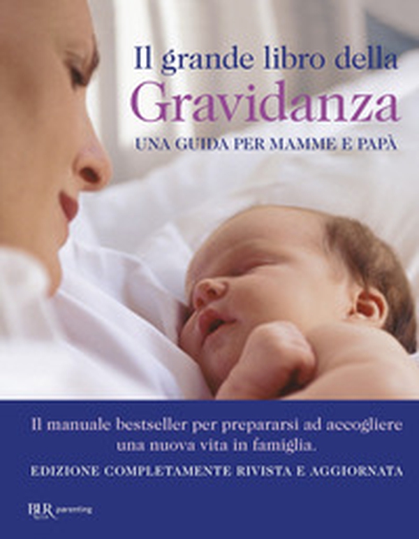 Il grande libro della gravidanza. Una guida per mamme e papà - Librerie.coop Il grande libro della gravidanza. Una guida per mamme e papà - Librerie.coop