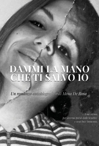 Dammi la mano che ti salvo io - Librerie.coop