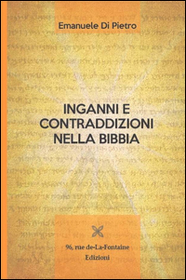 Inganni e contraddizioni nella Bibbia - Librerie.coop Inganni e contraddizioni nella Bibbia - Librerie.coop
