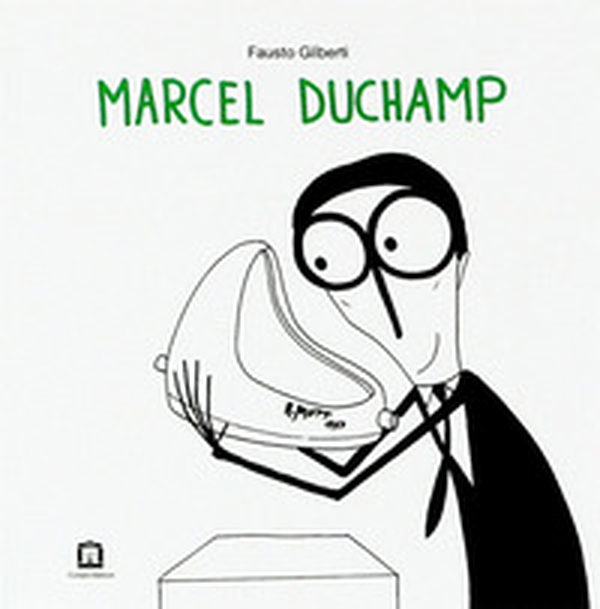 Marcel Duchamp. Ediz. italiana e inglese - Librerie.coop Marcel Duchamp. Ediz. italiana e inglese - Librerie.coop