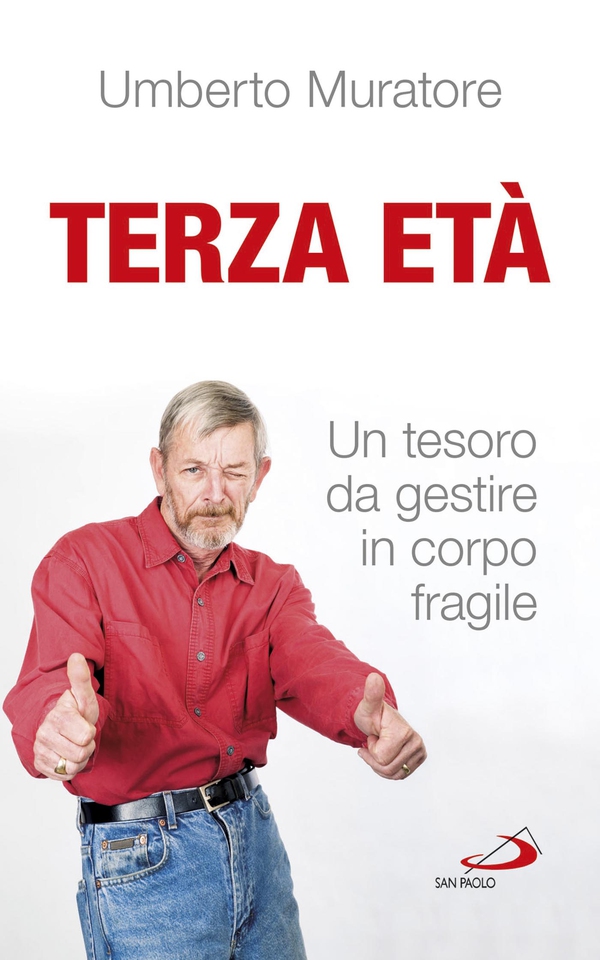 Terza età. Un tesoro da gestire in corpo fragile - Librerie.coop Terza età. Un tesoro da gestire in corpo fragile - Librerie.coop