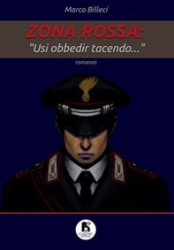 Zona rossa. «Usi obbedir tacendo...» - Librerie.coop