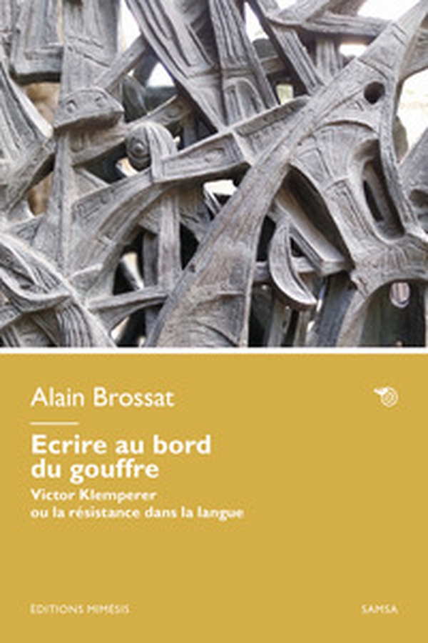 Écrire au bord du gouffre. Victor Klemperer ou la résistance dans la langue - Librerie.coop Écrire au bord du gouffre. Victor Klemperer ou la résistance dans la langue - Librerie.coop