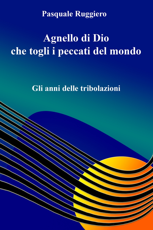 Agnello di Dio che togli i peccati del mondo - Librerie.coop Agnello di Dio che togli i peccati del mondo - Librerie.coop