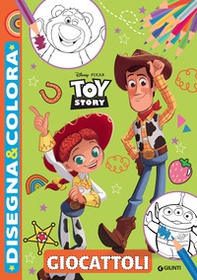 Giocattoli. Toy Story. Disegna & colora - Librerie.coop