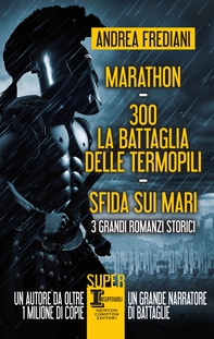 Marathon - 300. La battaglia delle Termopili - Sfida sui mari - Librerie.coop Marathon - 300. La battaglia delle Termopili - Sfida sui mari - Librerie.coop