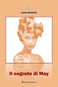 Il segreto di May - Librerie.coop