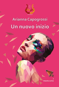 Un nuovo inizio - Librerie.coop Un nuovo inizio - Librerie.coop