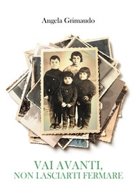 Vai avanti, non lasciarti fermare - Librerie.coop