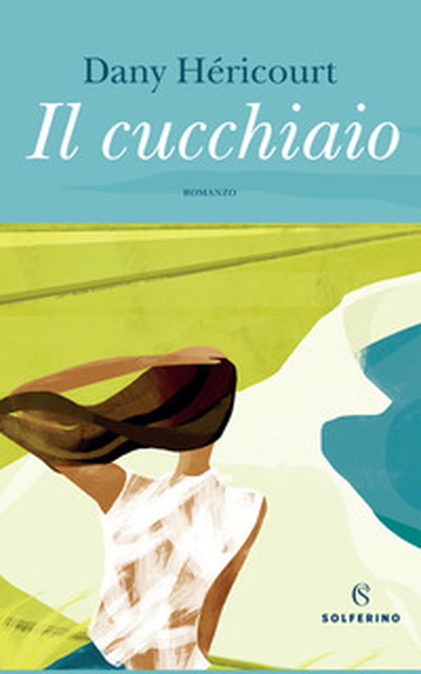Il cucchiaio - Librerie.coop Il cucchiaio - Librerie.coop