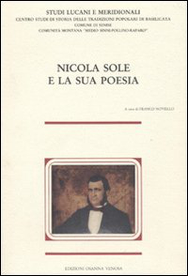 Nicola Sole e la sua poesia. Atti del Convegno nazionale di studi lucani (1984) - Librerie.coop Nicola Sole e la sua poesia. Atti del Convegno nazionale di studi lucani (1984) - Librerie.coop