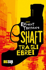 Shaft tra gli ebrei - Librerie.coop
