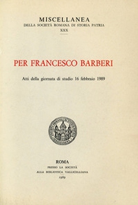 Per Francesco Barberi. Atti della Giornata di studi (16 febbraio 1989) - Librerie.coop
