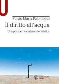 Il diritto all'acqua. Una prospettiva internazionalistica - Librerie.coop