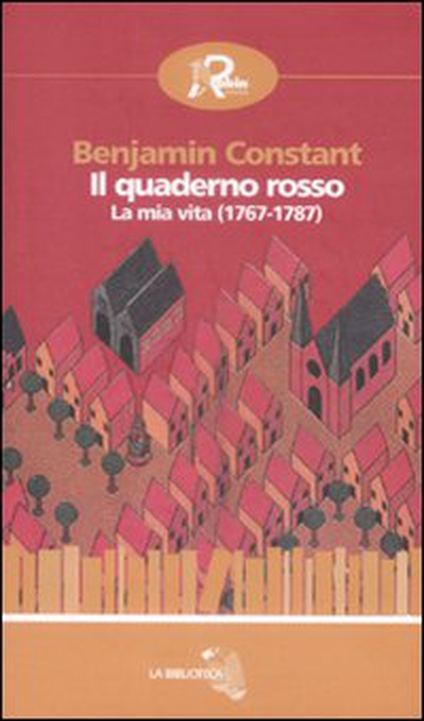 Il quaderno rosso. La mia vita (1767-1787) - Librerie.coop Il quaderno rosso. La mia vita (1767-1787) - Librerie.coop