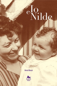 Io e Nilde - Librerie.coop Io e Nilde - Librerie.coop