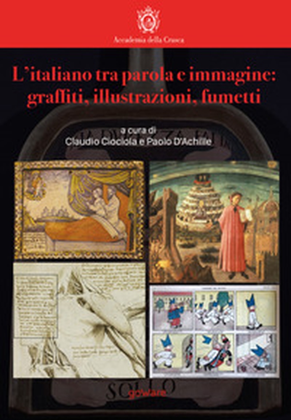 L'italiano tra parola e immagine: graffiti, illustrazioni, fumetti - Librerie.coop L'italiano tra parola e immagine: graffiti, illustrazioni, fumetti - Librerie.coop
