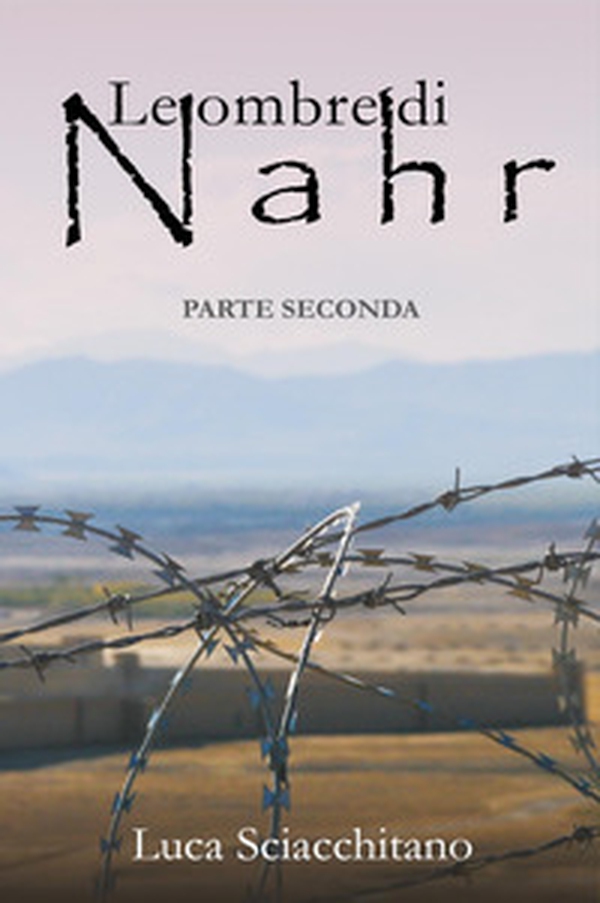 Le ombre di Nahr - Vol. 2 - Librerie.coop Le ombre di Nahr - Vol. 2 - Librerie.coop