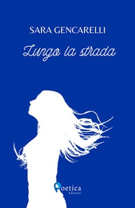 Lungo la strada - Librerie.coop