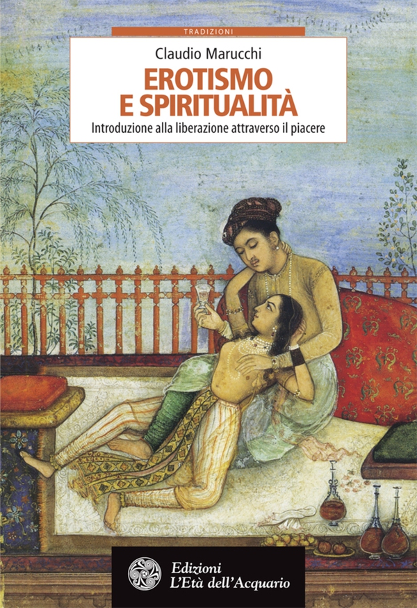 Erotismo e spiritualità - Librerie.coop Erotismo e spiritualità - Librerie.coop
