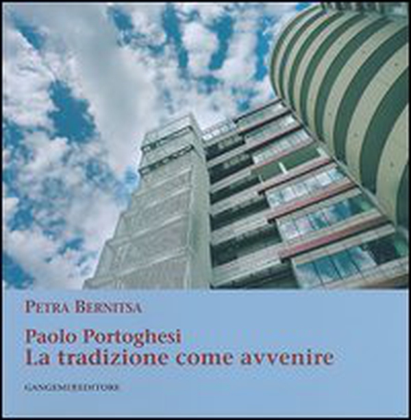 Paolo Portoghesi. La tradizione come avvenire - Librerie.coop Paolo Portoghesi. La tradizione come avvenire - Librerie.coop
