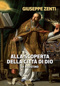 Alla scoperta della Città di Dio di Agostino - Librerie.coop